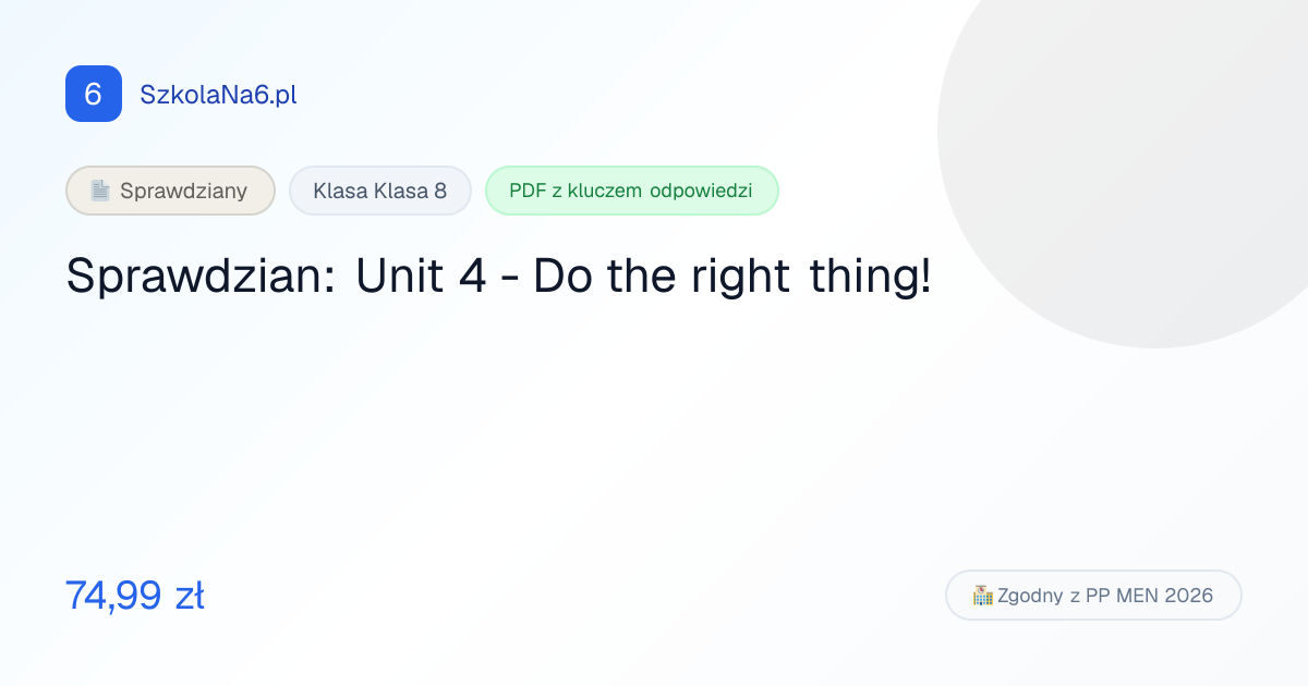 Sprawdzian: Unit 4 - Do the right thing! -… — PDF z odpowiedziami ...